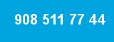 908 511 77 44